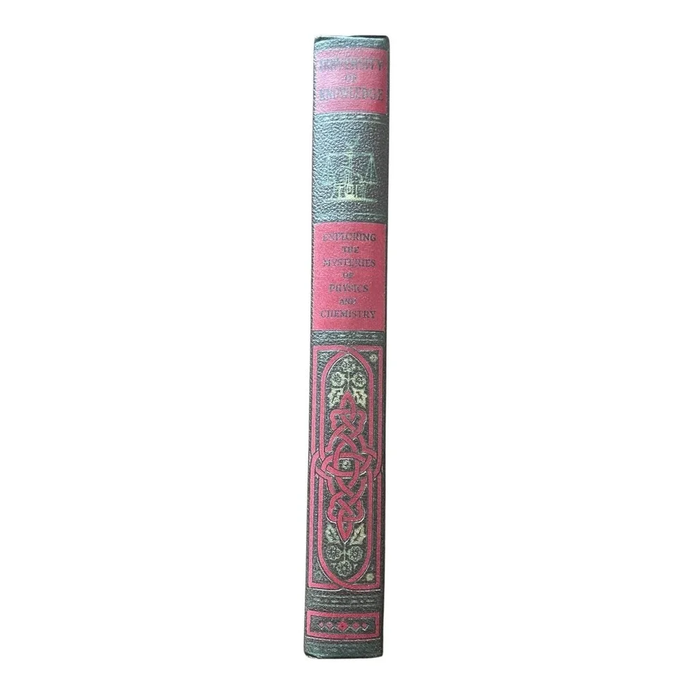 University of Knowledge Exploring Physics & Chemistry M. Alden Countryman 1944